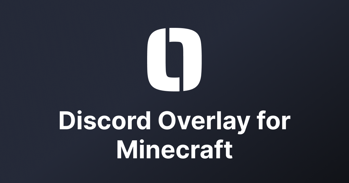 Discord Overlay for Minecraft